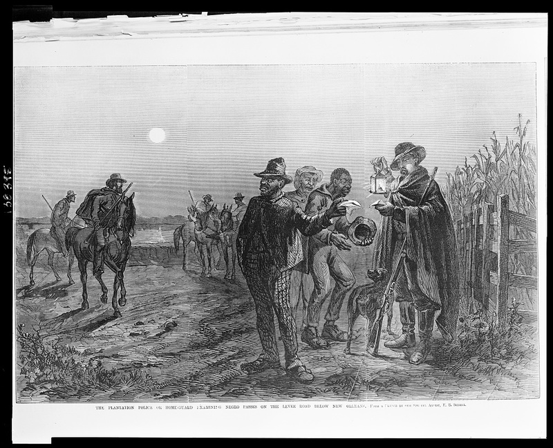 "The plantation police or home-guard examining Negro passes on the levee road below New Orleans."